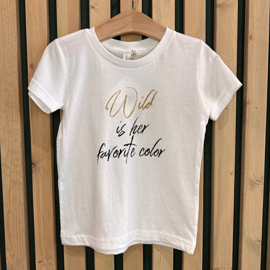 Wild Is Her Fav Color Tee